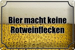 Schild Blech 30x20cm - Made in Germany - Spruch Bier keine Rotweinflecken Metall Deko Blechschild
