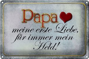 Schild Blech 30x20cm - Made in Germany - Spruch Papa mein Held meine Liebe Metall Deko Blechschild