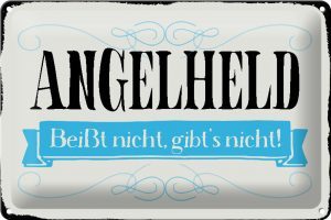 Schild Blech 30x20cm - Made in Germany - Spruch Angelheld beißt nicht angeln Metall Deko Blechschild