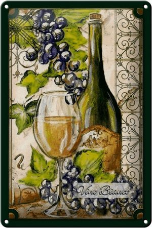 Schild Blech 20x30 cm - Made in Germany - Kunst Stillleben Vino Bianco Weißwein Metall Deko Blechschild
