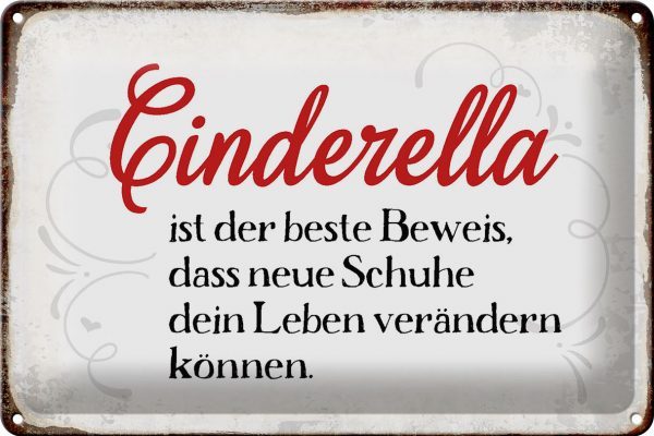 Schild Blech 30x20cm - Made in Germany - Spruch Cinderella beste Beweis Schuhe Metall Deko Blechschild