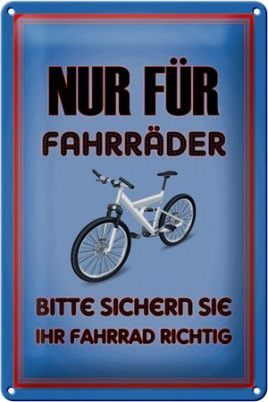Schild Blech 20x30cm - Made in Germany - Parken nur für Fahrräder sicher sie ihr Metall Hinweis Blechschild