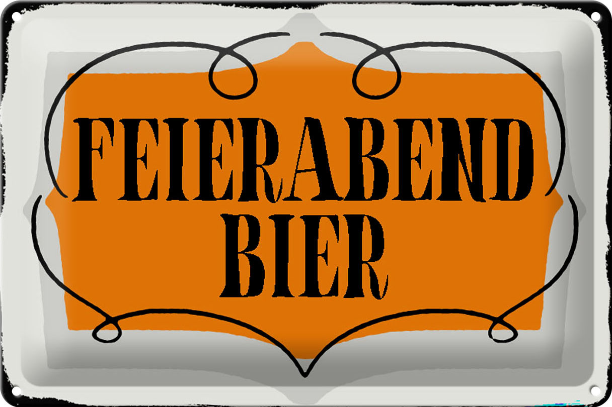 Schild Blech 30x20cm - Made in Germany - Spruch Feierabend Bier Metall Deko Blechschild – Bild 2