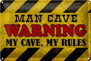 Schild Blech 30x20cm - Made in Germany - Spruch man cave warning my cave rules Metall Deko Blechschild