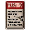 Schild Blech 20x30cm - Made in Germany - Spruch warning prayer is best way to Metall Deko Blechschild