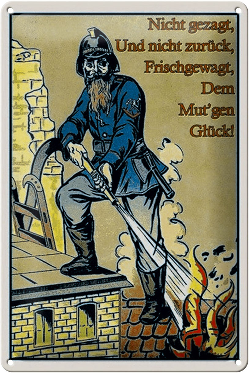 Schild Blech 20x30cm - Made in Germany - Retro Feuerwehrmann nicht gezagt und Metall Deko Blechschild