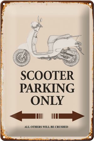 Schild Blech 20x30cm - Made in Germany - Spruch Scooter Parking only all others Metall Deko Blechschild