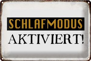 Schild Blech 30x20cm - Made in Germany - Spruch Schlafmodus aktiviert Metall Deko Blechschild