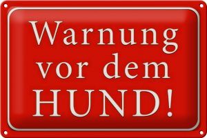 Schild Blech 30x20cm - Made in Germany - Hinweis Warnung vor dem Hund Metall Hinweis Blechschild