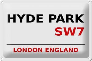 Schild Blech 30x20cm - Made in Germany - London England Hyde Park SW7 Metall Deko Blechschild