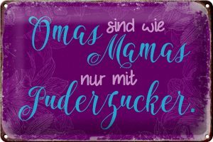 Schild Blech 30x20cm - Made in Germany - Spruch Omas sind wie Mamas nur mit Metall Deko Blechschild
