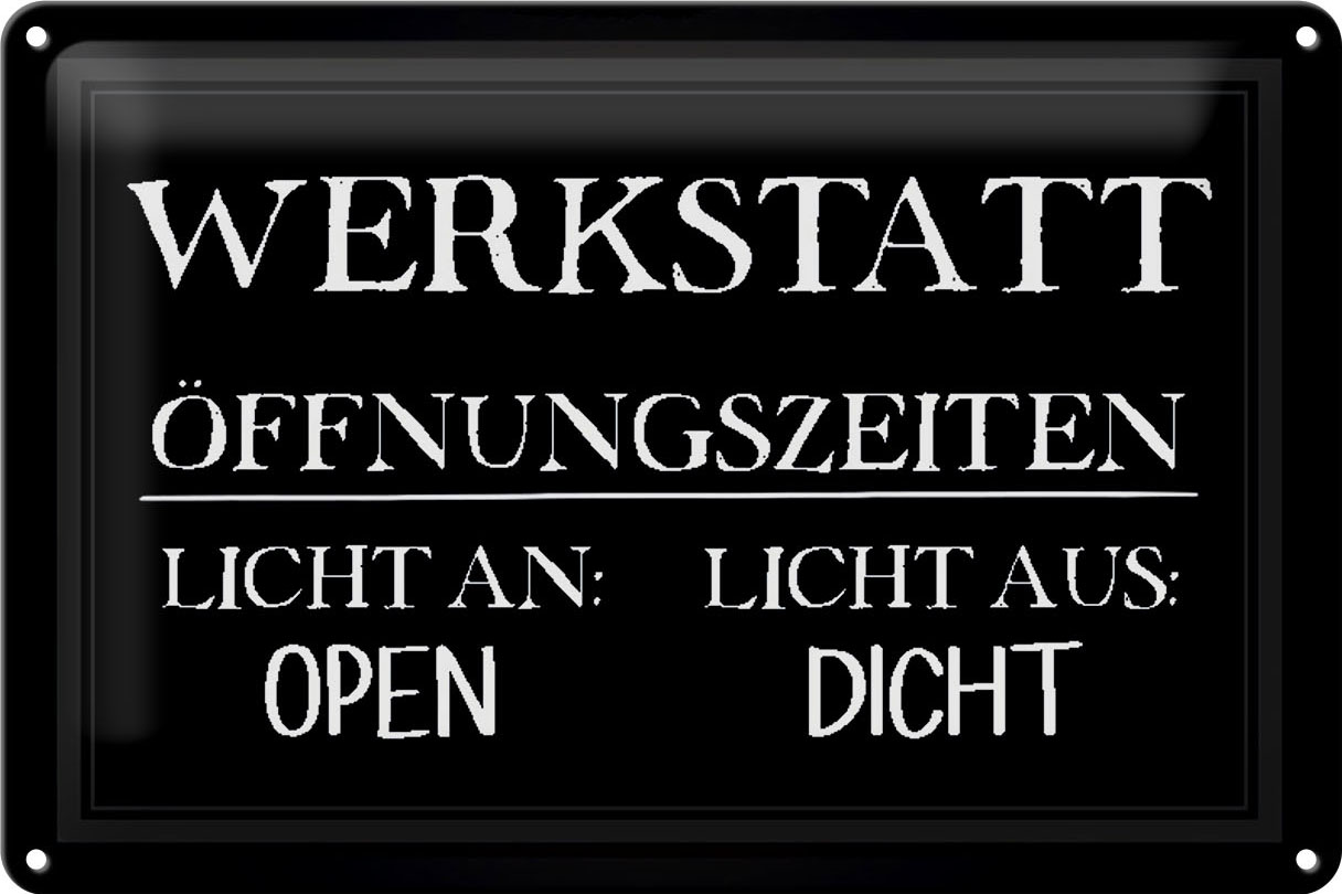 Schild Blech 30x20cm - Made in Germany - Spruch Werkstatt Öffnungszeiten open Metall Deko Blechschild – Bild 2