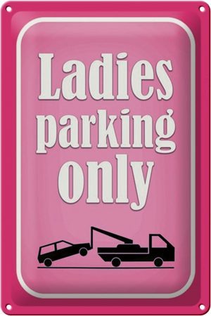Schild Blech 20x30cm - Made in Germany - Parken Ladies parking only rosa Metall Deko Blechschild