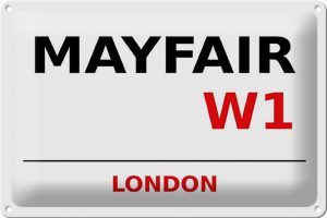 Schild Blech 30x20cm - Made in Germany - London Mayfair W1 Metall Deko Blechschild