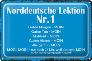 Schild Blech 30x20cm - Made in Germany - Spruch Norddeutsche Lektion Nr. 1 MOIN Metall Deko Blechschild