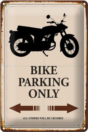Schild Blech 20x30cm - Made in Germany - Spruch Bike parking only Motorrad Metall Deko Blechschild