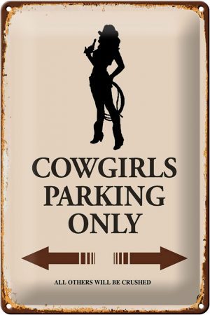 Schild Blech 20x30cm - Made in Germany - Spruch Cowgirls parking only Metall Deko Blechschild