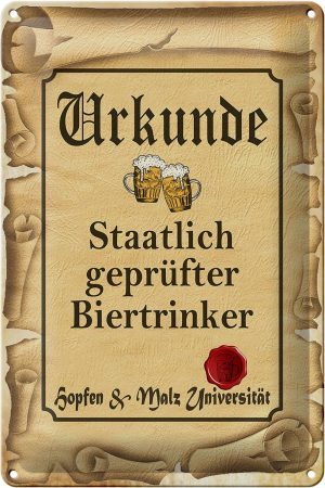 Schild Blech 20x30cm - Made in Germany - Bier Urkunde geprüfter Biertrinker Metall Deko Blechschild