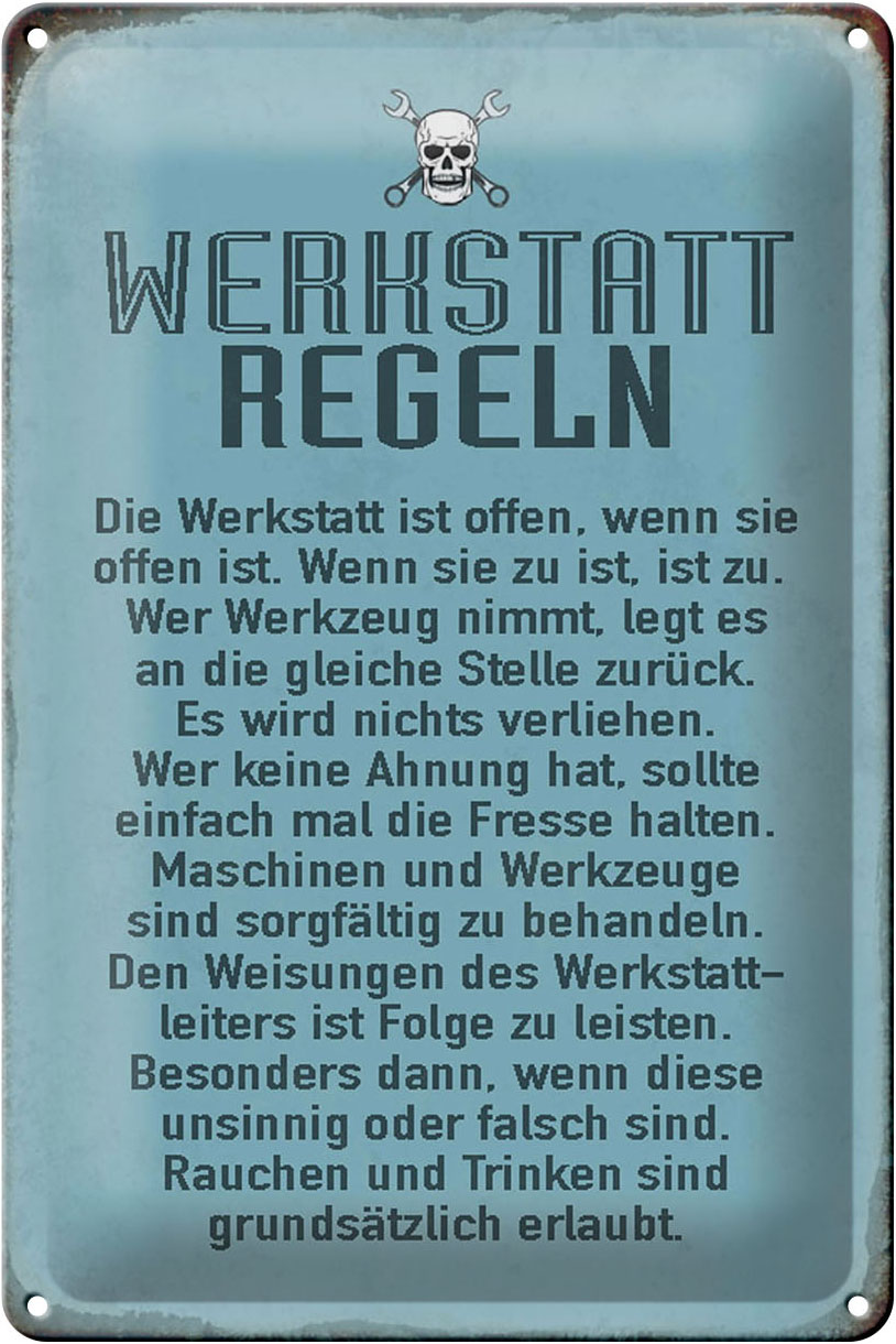 Schild Blech 20x30cm - Made in Germany - Spruch Werkstatt Regeln Werkstatt Metall Deko Blechschild