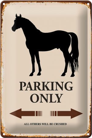 Schild Blech 20x30cm - Made in Germany - Spruch Pferd Parking only all others Metall Deko Blechschild