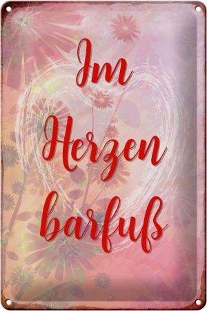 Schild Blech 20x30cm - Made in Germany - Spruch Im Herzen barfuss Metall Deko Blechschild