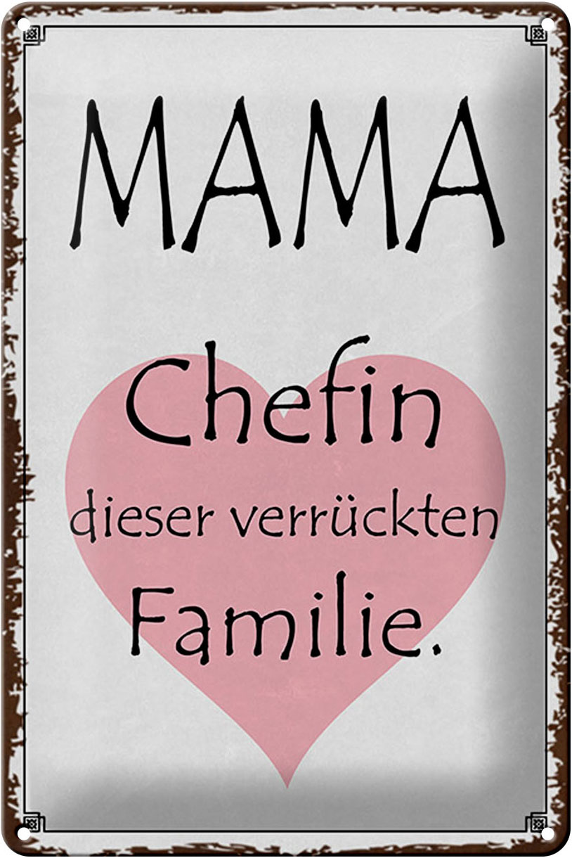 Schild Blech 20x30cm - Made in Germany - Spruch Mama Chefin verrückter Familie Metall Deko Blechschild