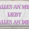 Schild Blech 30x20cm - Made in Germany - Spruch alles an mir liebt alles an dir Metall Deko Blechschild
