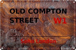 Schild Blech 30x20cm - Made in Germany - London Soho Old Compton Street W1 Rost Metall Deko Blechschild