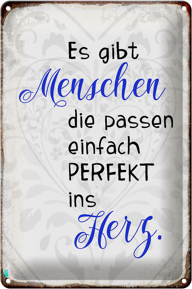 Schild Blech 20x30cm - Made in Germany - Spruch gibt Menschen passen ins Herz Metall Deko Blechschild