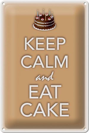 Schild Blech 20x30cm - Made in Germany - Spruch Keep Calm and eat cake Metall Deko Blechschild