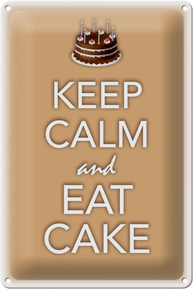 Schild Blech 20x30cm - Made in Germany - Spruch Keep Calm and eat cake Metall Deko Blechschild