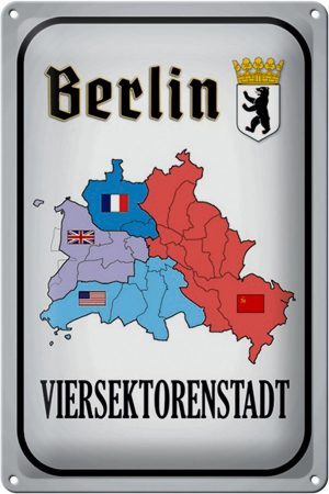 Schild Blech 20x30cm - Made in Germany - Spruch Berlin Viersektorenstadt Metall Deko Blechschild