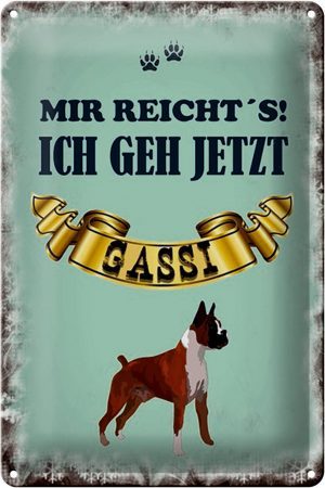 Schild Blech 20x30cm - Made in Germany - Spruch mir reichts ich geh gassi Hund Metall Deko Blechschild