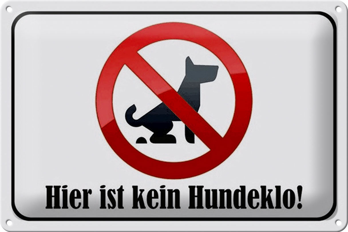 Schild Blech 30x20cm - Made in Germany - Hund hier ist kein Hundeklo Metall Deko Blechschild