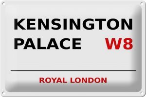 Schild Blech 30x20cm - Made in Germany - London Royal Kensington Palace W8 Metall Deko Blechschild