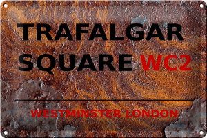 Schild Blech 30x20cm - Made in Germany - London Westminster Trafalgar Square WC2 Metall Deko Blechschild