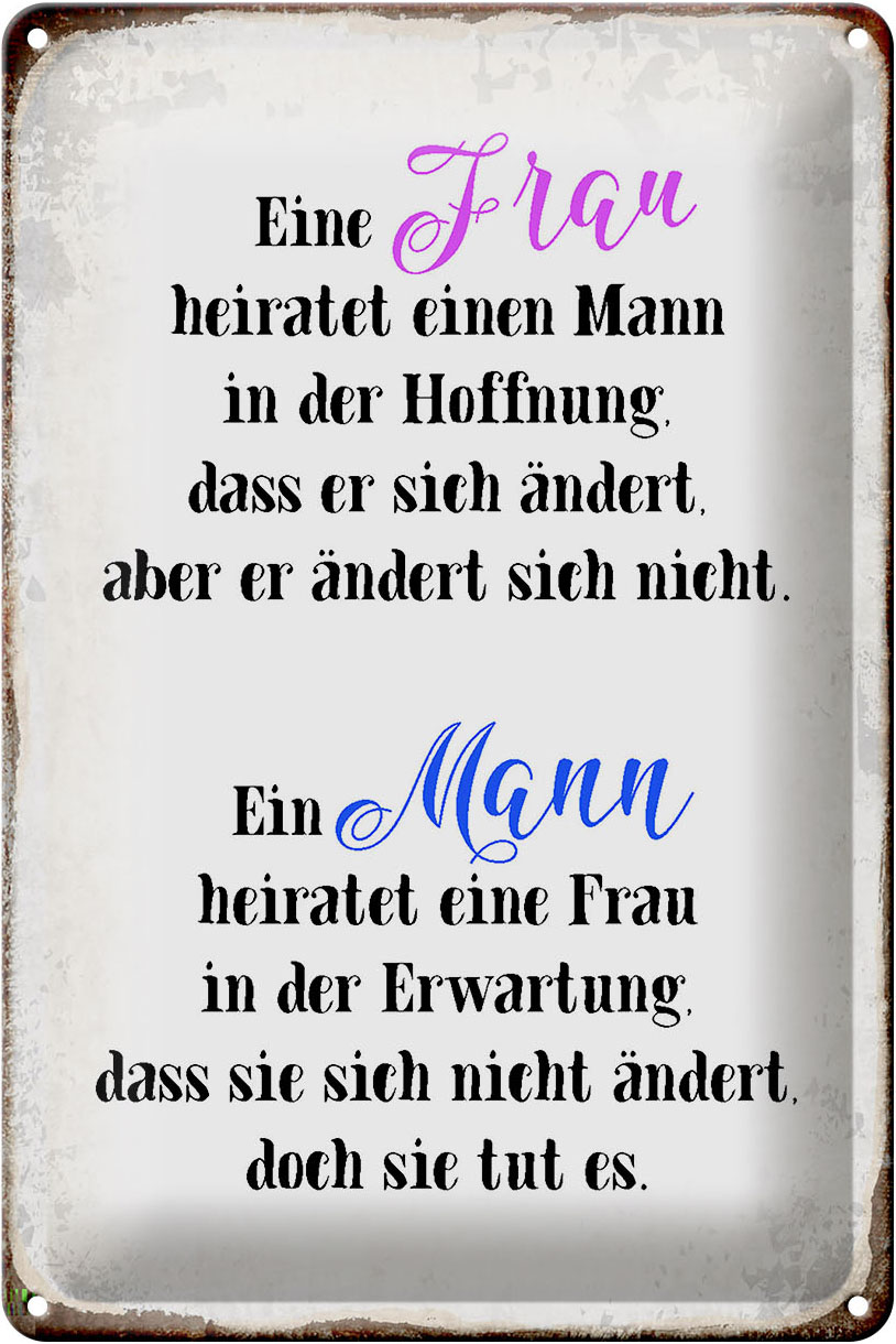 Schild Blech 20x30cm - Made in Germany - Spruch eine Frau heiratet einen Mann Metall Deko Blechschild – Bild 2