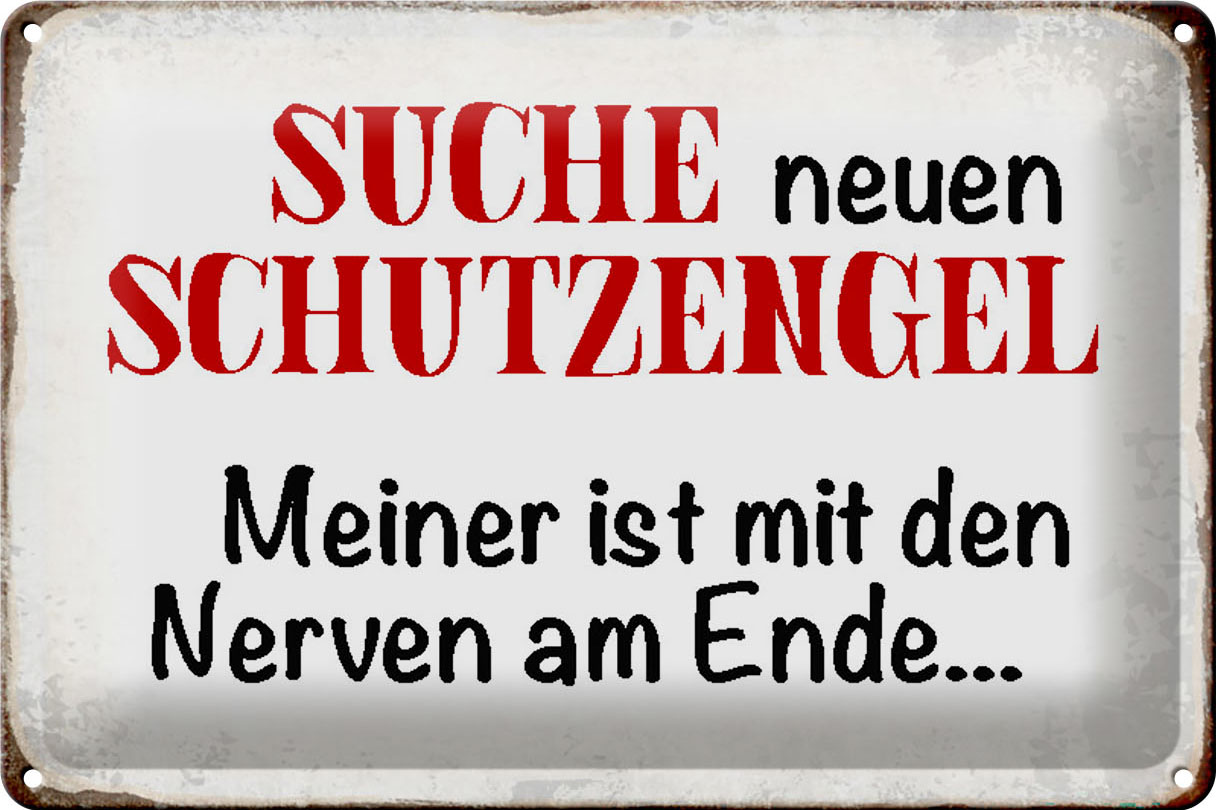 Schild Blech 30x20cm - Made in Germany - Spruch suche neuen Schutzengel Metall Deko Blechschild