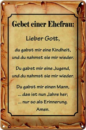 Schild Blech 20x30cm - Made in Germany - Spruch Gebet einer Ehefrau Lieber Gott Metall Deko Blechschild