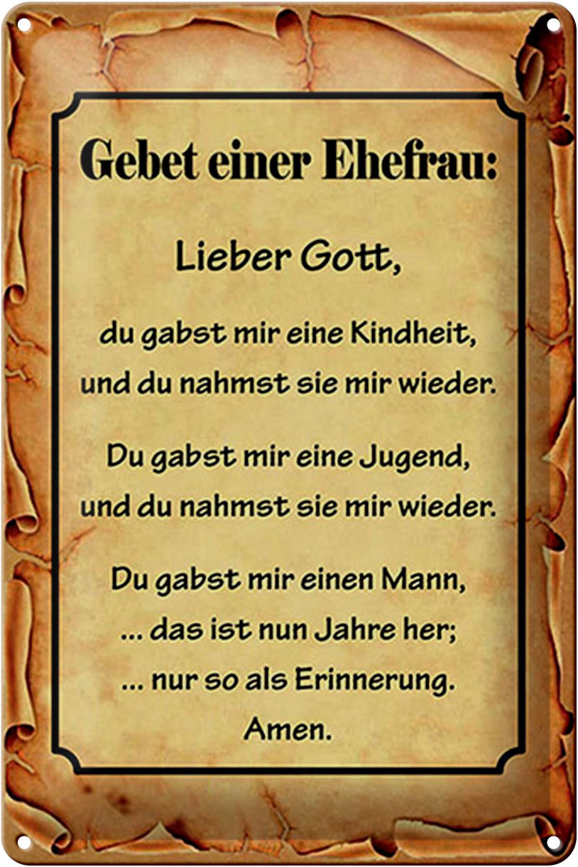 Schild Blech 20x30cm - Made in Germany - Spruch Gebet einer Ehefrau Lieber Gott Metall Deko Blechschild