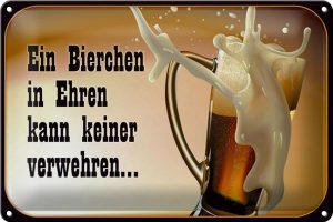 Schild Blech 30x20cm - Made in Germany - Spruch Bierchen Ehren keine verwehren Metall Deko Blechschild