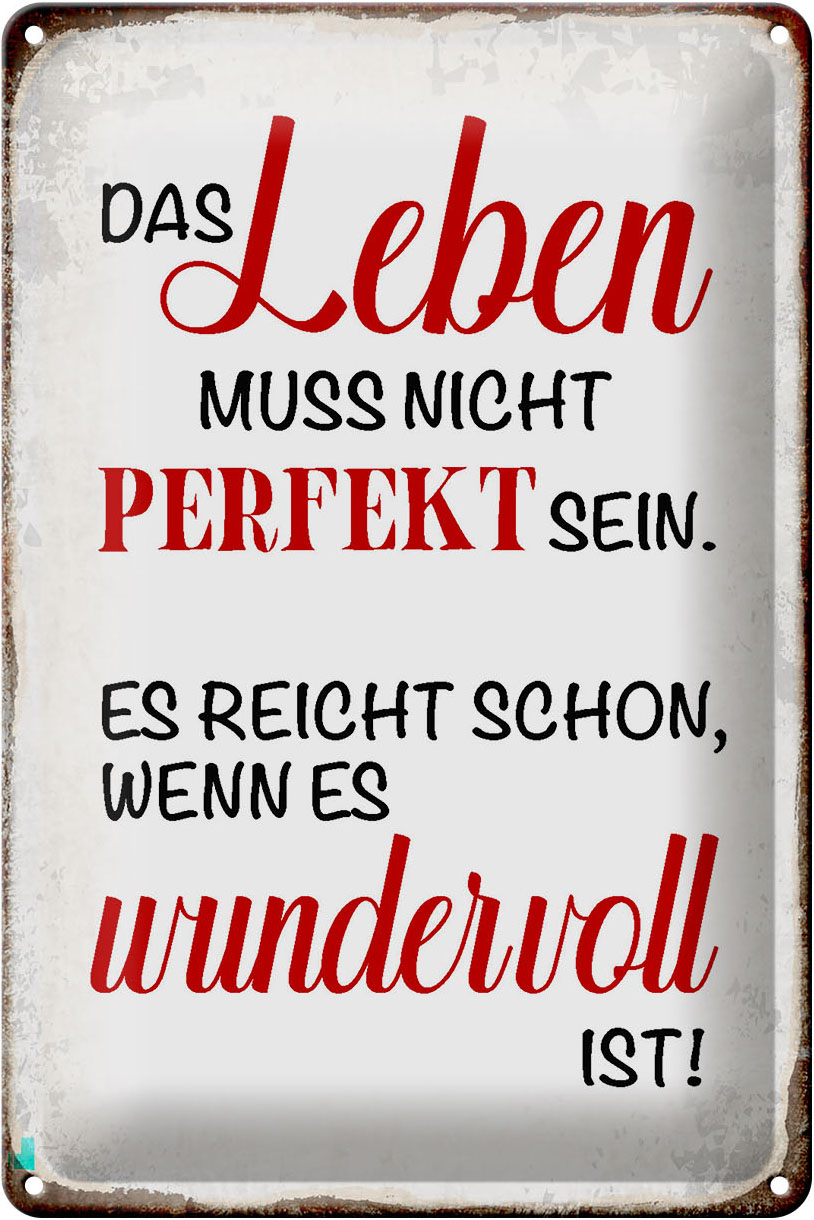 Schild Blech 20x30cm - Made in Germany - Spruch Leben muss nicht perfekt sein Metall Deko Blechschild – Bild 2