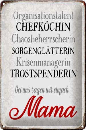 Schild Blech 20x30cm - Made in Germany - Spruch bei uns sagen wir einfach Mama Metall Deko Blechschild