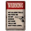 Schild Blech 20x30cm - Made in Germany - Spruch warning my alarm tells me youre Metall Deko Blechschild