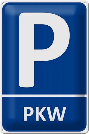 Schild Blech 20x30cm - Made in Germany - Parken PKW Parkplatz Metall Deko Blechschild