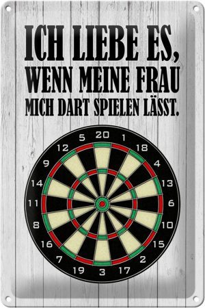 Schild Blech 20x30cm - Made in Germany - Spruch liebe wenn meine Frau mich DART Metall Deko Blechschild