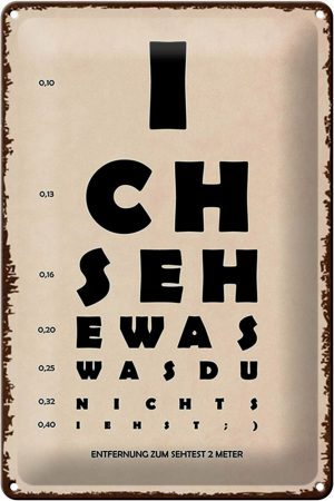 Schild Blech 20x30cm - Made in Germany - Spruch ich sehe was du nicht siehst Metall Deko Blechschild