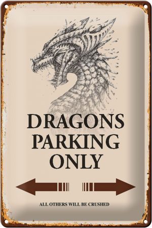 Schild Blech 20x30cm - Made in Germany - Spruch Dragons parking only Metall Deko Blechschild