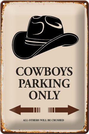 Schild Blech 20x30cm - Made in Germany - Spruch Cowboys parking only Metall Deko Blechschild