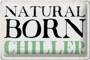 Schild Blech 30x20cm - Made in Germany - Spruch natural born chiller Faultier Metall Deko Blechschild